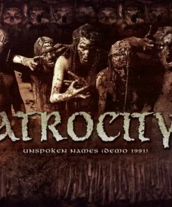Unspoken Names (Demo 1991) (CD Album) - Atrocity