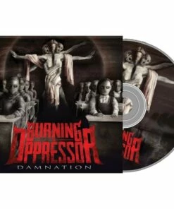 Damnation (CD Album) - Burning the Oppressor