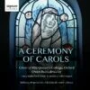 A Ceremony of Carols (CD Album) - The Choir of the Queen's College, Oxford 2 A Ceremony of Carols (CD Album) - The Choir of the Queen's College, Oxford -usa Music Sales 2022 912ed5e2 be4e 4abd a081 4f476e23ab87