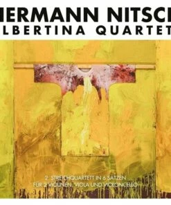Hermann Nitsch: 2. Streichquartett in 6 Satzen Fur Violinen...: Albertina Quartett (CD Album) - Hermann Nitsch