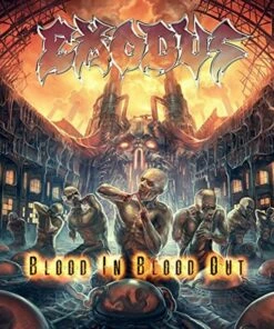 Blood in Blood Out (CD Album) - Exodus