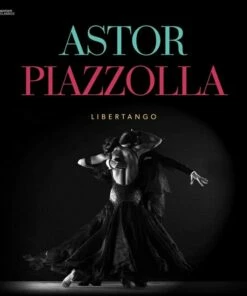 Astor Piazzolla: Libertango (Vinyl 12" Album) - Astor Piazzolla