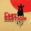 The Last Bastion (Vinyl 12" Album) - Various Performers 2 The Last Bastion (Vinyl 12" Album) - Various Performers -usa Music Sales 2022 981416cc 87cb 4dd3 9592 ab756b5e3e94