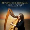 Lauren Scott: Beyond the Horizon: New Music for Lever Harp (CD Album) - Lauren Scott 2 Lauren Scott: Beyond the Horizon: New Music for Lever Harp (CD Album) - Lauren Scott -usa Music Sales 2022 988788d4 4b77 40e8 b28d 7d0672efd574
