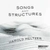 Harold Meltzer: Songs and Structures (CD Album) - Harold Meltzer -usa Music Sales 2022 98bce3af cfdc 424c 8988 9a1981e7cbe5