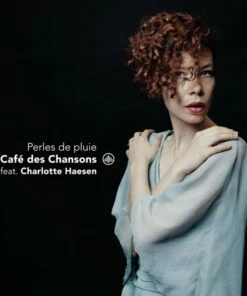 Cafe Des Chansons Feat. Charlotte Haesen: Perles De Pluie (CD Album) - Jacques Brel