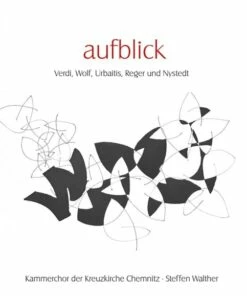 Aufblick: Verdi, Wolf, Urbaitis, Reger Und Nystedt (CD Album) - Giuseppe Verdi