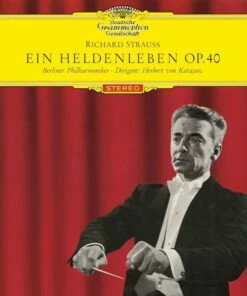 Richard Strauss: Ein Heldenleben Op. 40 (Vinyl 12" Album) - Richard Strauss