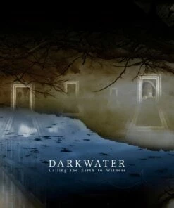 Calling the Earth to Witness (Vinyl 12" Album) - Darkwater