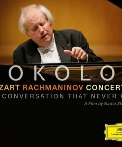 Mozart/Rachmaninov: Concertos & a Conversation That Never Was (CD/DVD Album) - Grigory Sokolov