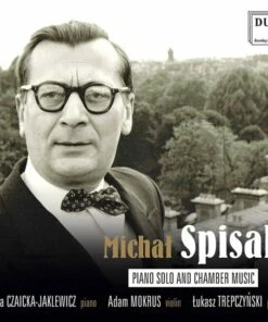 Michal Spisak: Piano Solo and Chamber Music (CD Album) - Michal Spisak