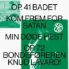 Op. 41 BADET/Kom Frem for Satan/Min Dode Hest/Op.72 Bondefore... (Vinyl 12" Album) - Henning Christiansen -usa Music Sales 2022 a17826a1 4654 438d 9558 8bc90bb46680