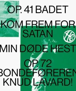 Op. 41 BADET/Kom Frem for Satan/Min Dode Hest/Op.72 Bondefore... (Vinyl 12" Album) - Henning Christiansen