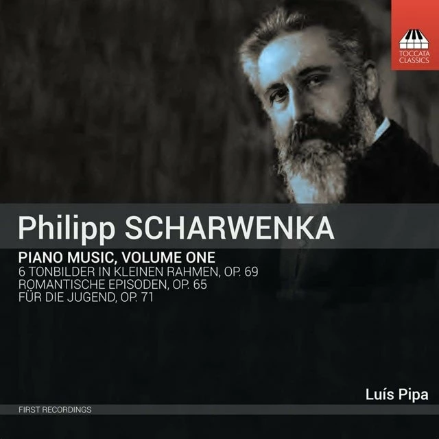 Philipp Scharwenka: Piano Music - Volume 1 (CD Album) - Philipp Scharwenka 3 Philipp Scharwenka: Piano Music - Volume 1 (CD Album) - Philipp Scharwenka