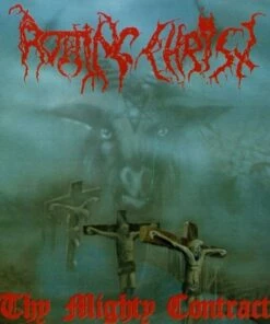 Thy Mighty Contract (CD Album) - Rotting Christ