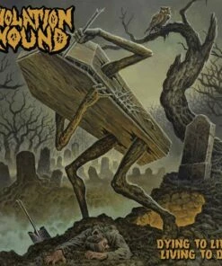 Dying to Live, Living to Die (Vinyl 12" Album) - Violation Wound