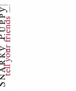 Tell Your Friends (Vinyl 12" Album) - Snarky Puppy