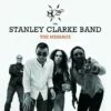 The Message (CD Album) - The Stanley Clarke Band 1 The Message (CD Album) - The Stanley Clarke Band -usa Music Sales 2022 a720638b 1205 4e53 be37 3bf264bcec6f