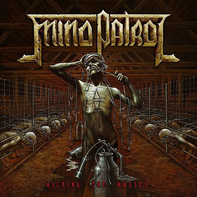 Milking the Masses (CD Album) - Mind Patrol 3 Milking the Masses (CD Album) - Mind Patrol