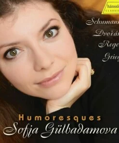 Sofja Gulbadamova: Humoresques (CD Album) - Edvard Grieg