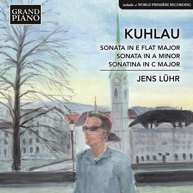 Kuhlau: Sonata in E-flat Major/Sonata in a Major/... (CD Album) - Friedrich Kuhlau 3 Kuhlau: Sonata in E-flat Major/Sonata in a Major/... (CD Album) - Friedrich Kuhlau