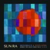 Monorails & Satellites: Works for Solo Piano Vols. 1, 2, 3 (CD Album) - Sun Ra 1 Monorails & Satellites: Works for Solo Piano Vols. 1, 2, 3 (CD Album) - Sun Ra -usa Music Sales 2022 ad666e45 4314 47c1 ac76 fae36db0fdda