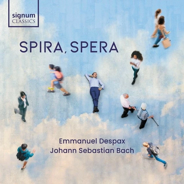 Emmanuel Despax/Johann Sebastian Bach: Spira, Spera (CD Album) - Johann Sebastian Bach 3 Emmanuel Despax/Johann Sebastian Bach: Spira, Spera (CD Album) - Johann Sebastian Bach