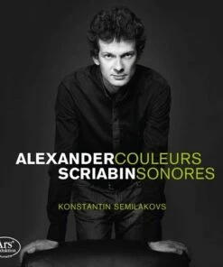 Alexander Scriabin: Couleurs Sonores (CD Album) - Alexander Scriabin