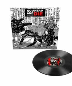 Go Ahead and Die (Vinyl 12" Album) - Go Ahead and Die