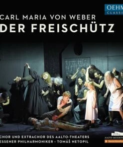 Carl Maria Von Weber: Der Freischutz (CD Album) - Carl Maria von Weber