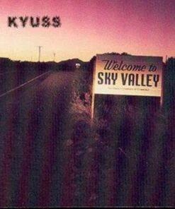 Welcome to Sky Valley: Sky Valley Chamber of Commerce (CD Album) - Kyuss