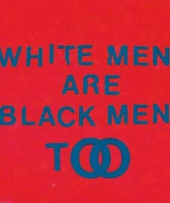 White Men Are Black Men Too (Vinyl 12" Album) - Young Fathers