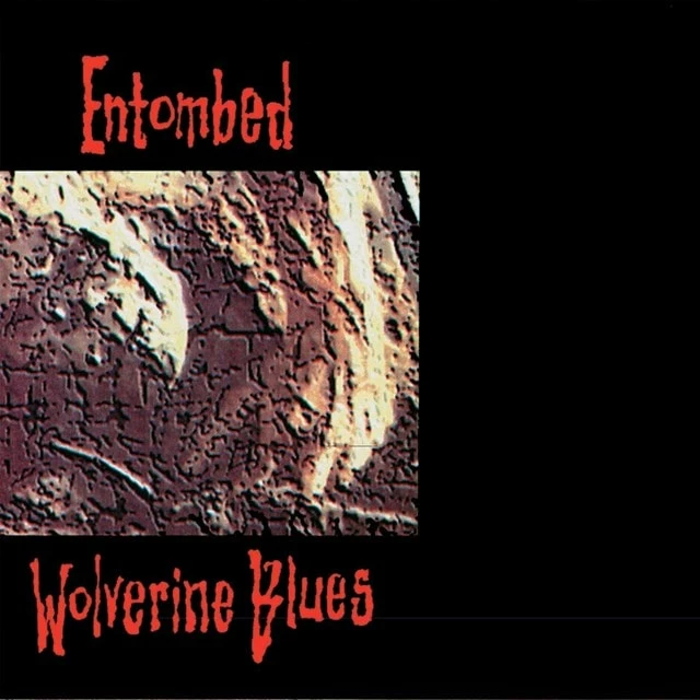 Wolverine Blues (CD Album) - Entombed 3 Wolverine Blues (CD Album) - Entombed