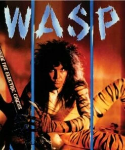 Inside the Electric Circus (Vinyl 12" Album) - W.A.S.P.