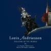 Louis Andriessen: Theatre of the World (CD Album) - Louis Andriessen