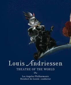 Louis Andriessen: Theatre of the World (CD Album) - Louis Andriessen