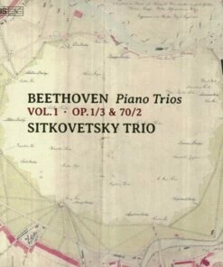 Beethoven: Piano Trios: Op. 1/3 & 70/2 - Volume 1 (SACD Album) - Ludwig van Beethoven