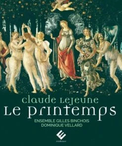 Claude Le Jeune: Le Printemps (CD Album) - Claude Le Jeune