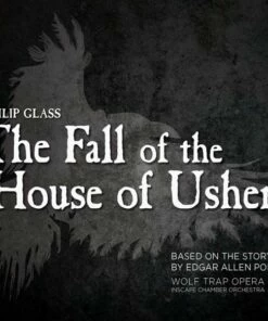 Philip Glass: The Fall of the House of Usher (CD Album) - Philip Glass