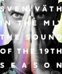 The Sound of the 19th Season: Sven Vath in the Mix (CD Album) - Various Artists