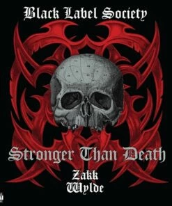 Stronger Than Death (CD Album) - Black Label Society