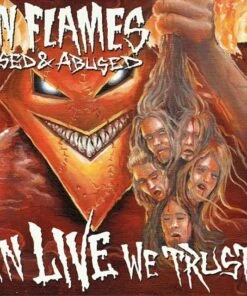 Used and Abused... In Live We Trust (CD Album) - In Flames