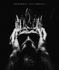 City Burials (Vinyl 12" Album) - Katatonia