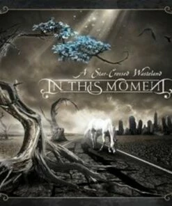 A Star-crossed Wasteland (CD Album) - In This Moment