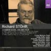 Richard Stohr: Chamber Music - Volume 4 (CD Album) - Richard Stohr 2 Richard Stohr: Chamber Music - Volume 4 (CD Album) - Richard Stohr -usa Music Sales 2022 c292ab3f f188 420e 9ddd b25e044cc907