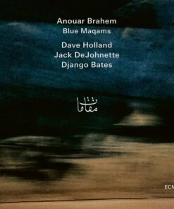Blue Maqams (CD Album) - Anouar Brahem