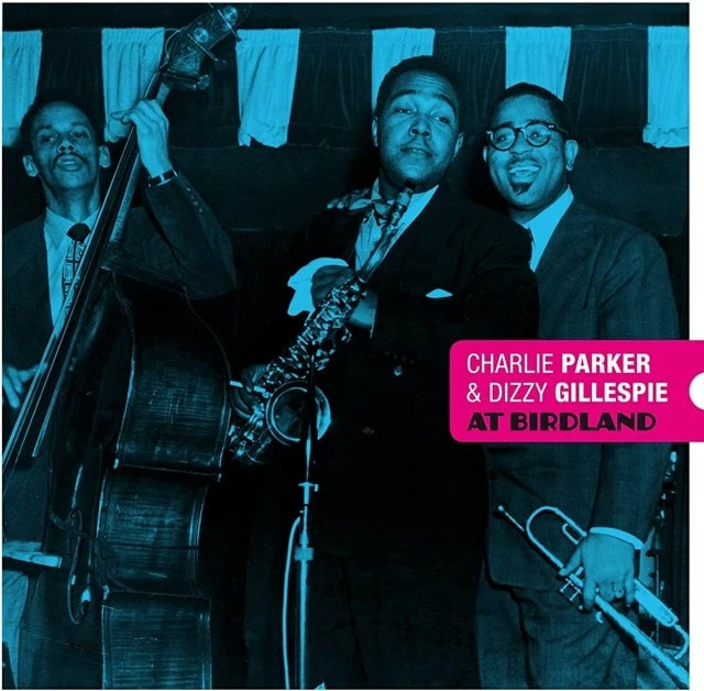 At Birdland (Vinyl 12" Album) - Charlie Parker & Dizzy Gillespie 3 At Birdland (Vinyl 12" Album) - Charlie Parker & Dizzy Gillespie