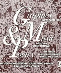 Horst Lohse/Lorenz Trottmann: Graphics in Music & Poetry (CD Album) - Horst Lohse