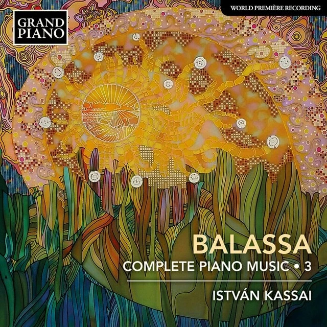 Balassa: Complete Piano Music - Volume 3 (CD Album) - Sandor Balassa 3 Balassa: Complete Piano Music - Volume 3 (CD Album) - Sandor Balassa