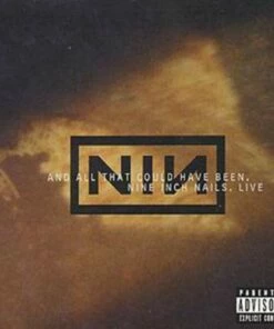 And All That It Could Have Been: Live (CD Album) - Nine Inch Nails